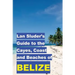 Lan Sluder's Guide to the Cayes, Coast and Beaches of Belize