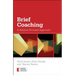 Brief Coaching: A Solution Focused Approach