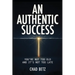 An Authentic Success: You're Not Too Old And It's Not Too Late