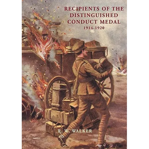 Recipients of the Distinguished Conduct Medal 1914-1920