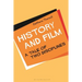 History and Film: A Tale of Two Disciplines