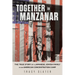 Together in Manzanar: The True Story of a Japanese Jewish Family in an American Concentration Camp