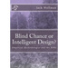Blind Chance or Intelligent Design?: Empirical Methodologies and the Bible