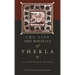 The Life and Miracles of Thekla: A Literary Study