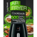 Air Fryer Cookbook: 500 Quick & Easy Recipes for Healthy Oil Free Living