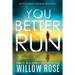 You Better Run