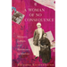 A Woman of No Consequence: Memory, Letters and Resistance in Madras