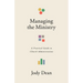 Managing the Ministry: A Practical Guide to Church Administration