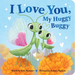 I Love You, My Huggy Buggy
