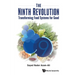 The Ninth Revolution: Transforming Food Systems for Good