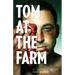 Tom at the Farm