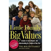 Little Family, Big Values: Lessons in Love, Respect, and Understanding for Families of Any Size