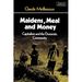 Maidens, Meal, and Money: Capitalism and the Domestic Community