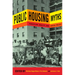 Public Housing Myths: Perception, Reality, and Social Policy