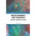Walter Benjamin's First Philosophy: Experience, Ephemerality and Truth