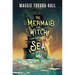 The Mermaid, the Witch, and the Sea