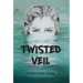 Twisted Veil