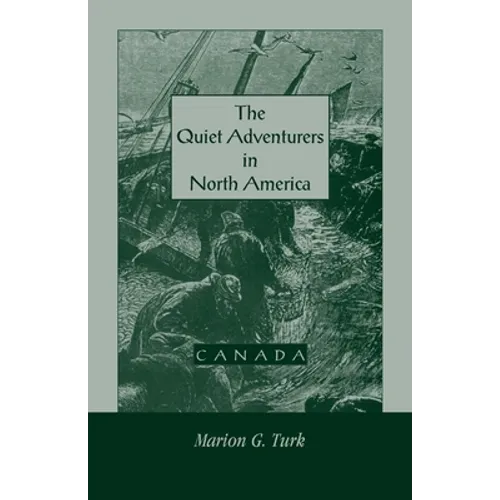 The Quiet Adventurers in North America (Canada)