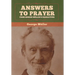 Answers to Prayer, from George Müller's Narratives