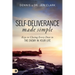Self-Deliverance Made Simple: Keys to Closing Every Door to the Enemy in Your Life