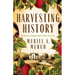 Harvesting History: While Farming the Flats