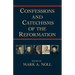 Confessions and Catechisms of the Reformation
