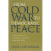From Cold War to Democratic Peace: Third Parties, Peaceful Change, and the OSCE