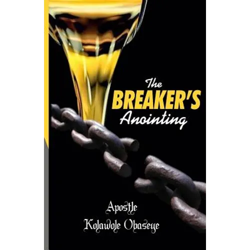 The Breaker's Anointing