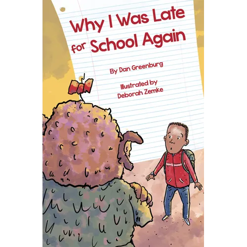 Why I Was Late for School Again