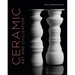 Ceramic, Art and Civilisation