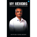 My Memoirs: A learning Guide to Performance for the Young Professional