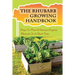 The Rhubarb Growing Handbook: Steps To Plant & Harvest Organic Rhubarb In A Short Time: How To Produce More Rhubarb