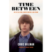 Time Between: My Life as a Byrd, Burrito Brother, and Beyond