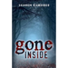 Gone Inside
