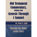 Old Testament Commentary, Genesis Through 1 Samuel