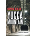 Survival Beneath Yucca Mountain