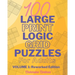 100 Large Print Logic Puzzles For Adults: Volume 1 - Train Your Brain Or Reduce Screentime Before Bed: 100 Meticulously Crafted Puzzles That Range Fro