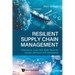 Resilient Supply Chain Management