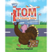 Tom the Traveling Turkey