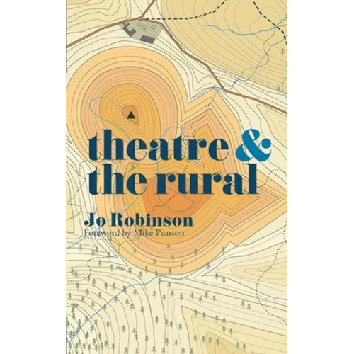 Theatre and the Rural