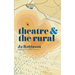 Theatre and the Rural
