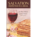 Salvation Depicted in a Meal: An Hebraic Christian Guide to Passover
