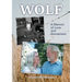 Wolf: A Memoir of Love and Atonement