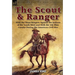 The Scout and Ranger: With the Texas Rangers Against the Indians of the South West and with the 4th Ohio Cavalry During the American Civil W