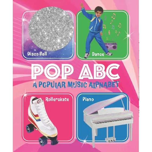 Pop ABC Board Book: A Popular Music Alphabet