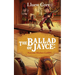 The Ballad of Jayce: Not Your Mother's LitRPG