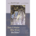 Does It Matter Who Wrote the Bible?