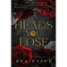 Heads You Lose