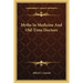 Myths In Medicine And Old-Time Doctors