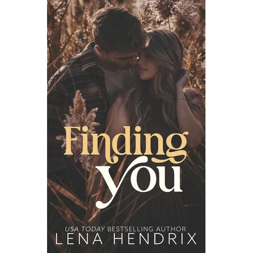 Finding You: A small-town brother's best friend romance